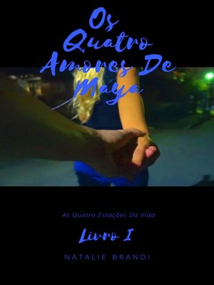 cover image of Os Quatro Amores De Maya